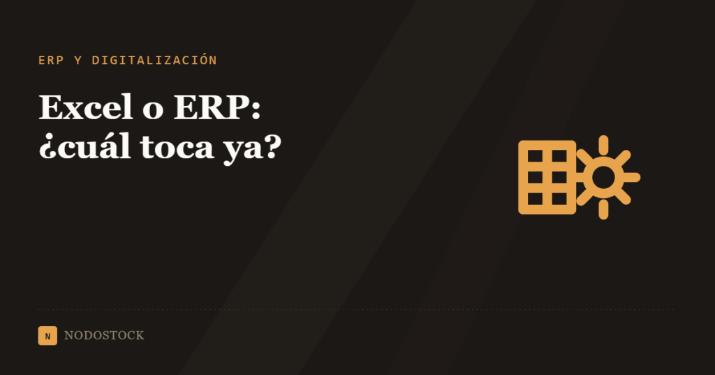 Hoja de cálculo transformándose en un engranaje de ERP